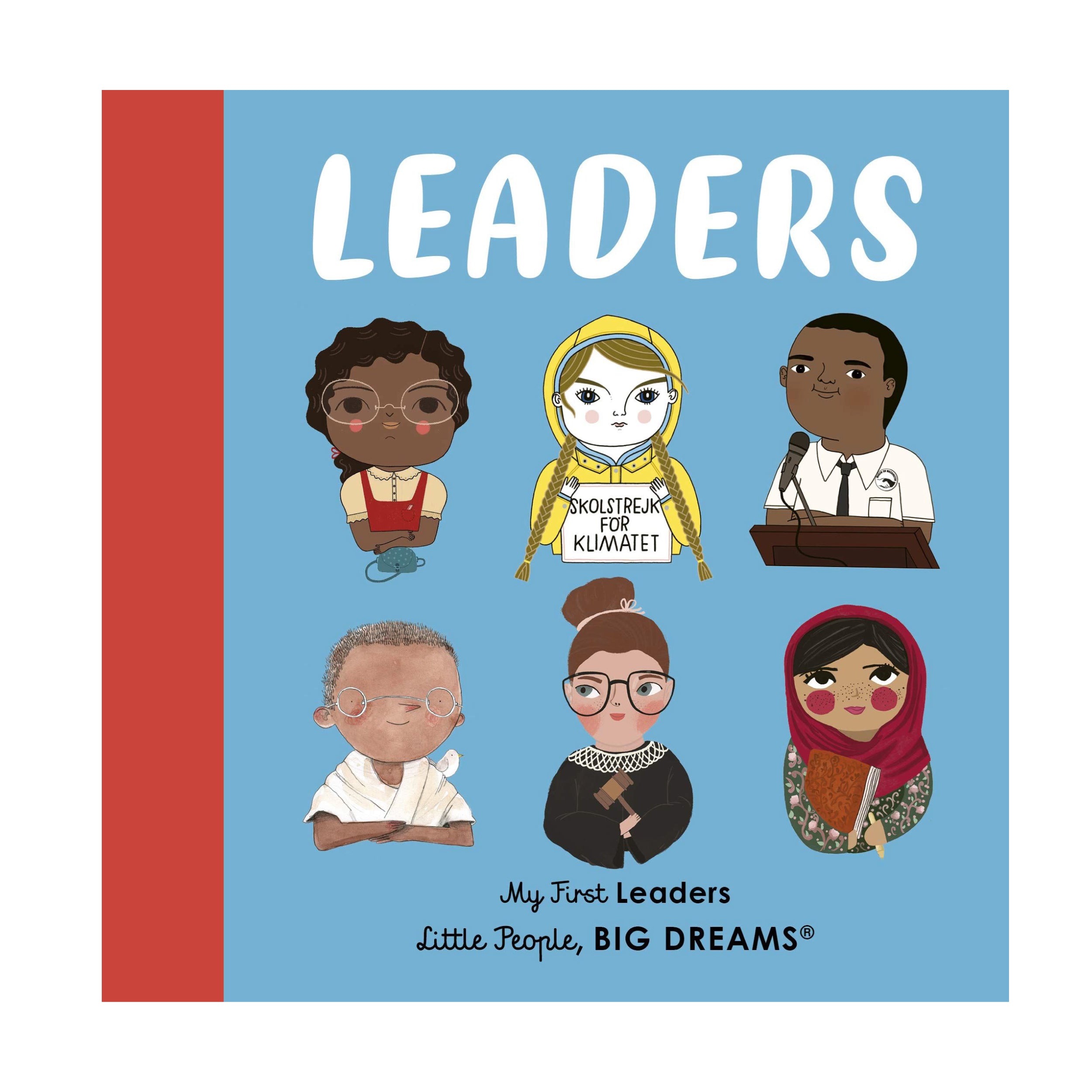 Little People, Big Dreams: Leaders (My First)