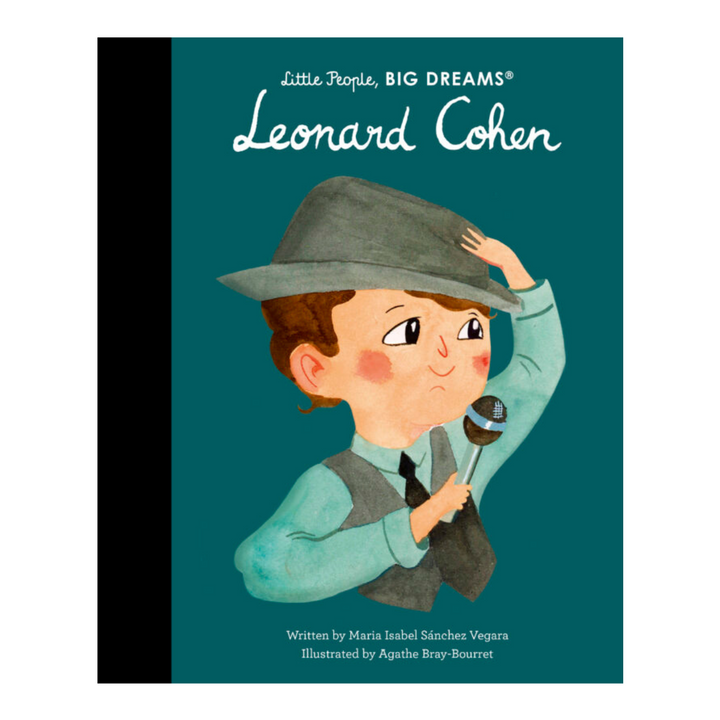 Little People, Big Dreams: Leonard Cohen