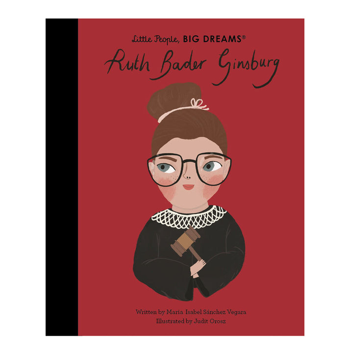Little People, Big Dreams: Ruth Bader Ginsburg