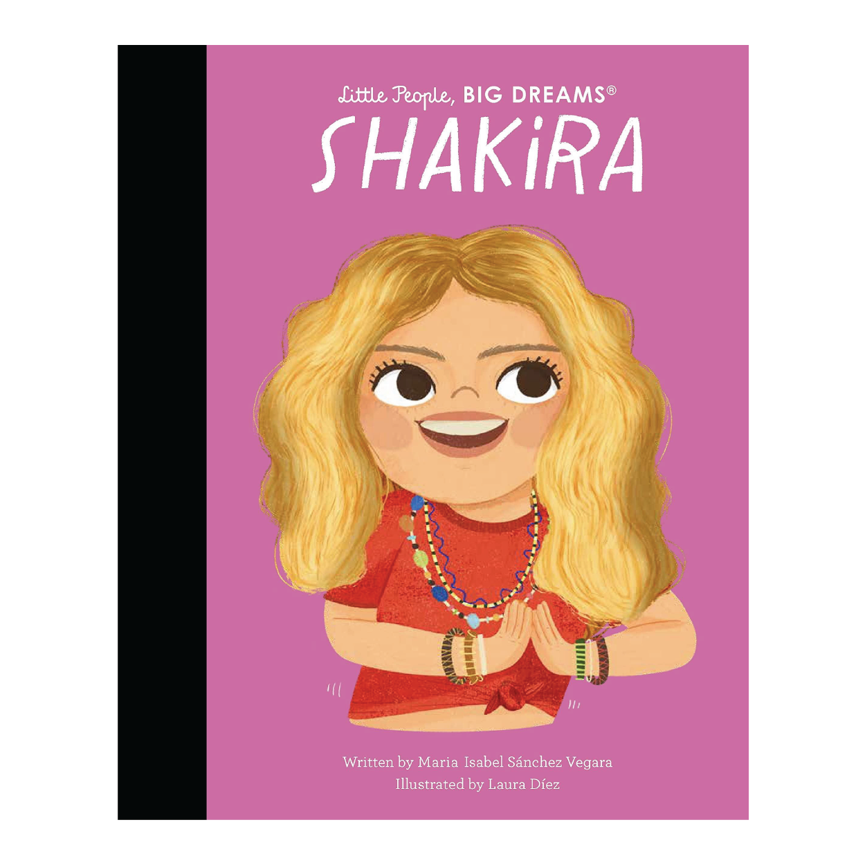 Little People, Big Dreams: Shakira