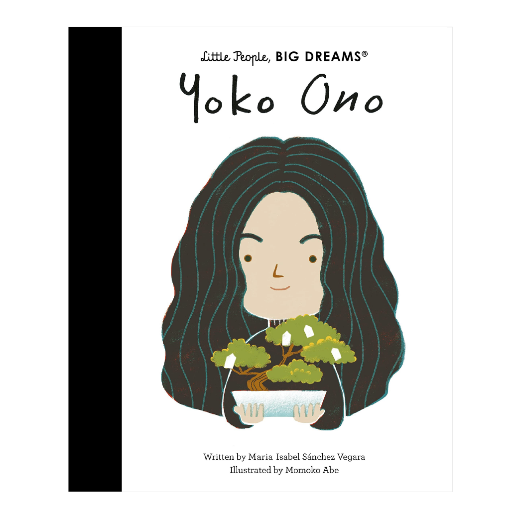 Little People, Big Dreams: Yoko Ono