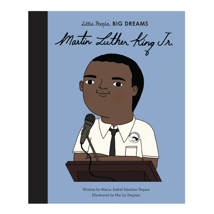 Little People, Big Dreams: Martin Luther King Jr.